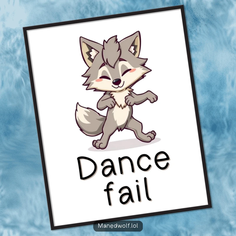 Funny Maned Wolf Poster featuring a character in the midst of a comically awkward dance routine, full of humorous motion.