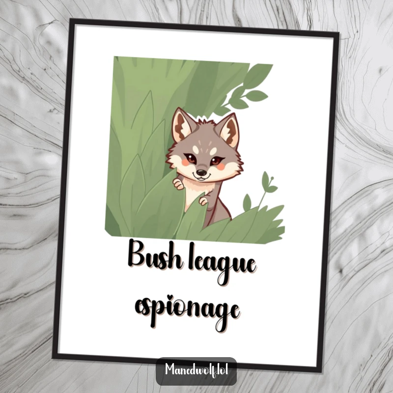 Funny poster of a mysterious maned wolf peeking out from behind a tall, leafy bush.