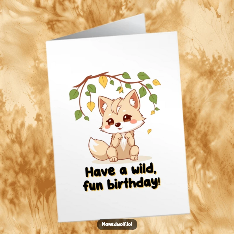 Funny Free Printable Kawaii Maned Wolf Birthday Card: A playful wolf bats at leaves, sending happy birthday wishes with a fun attitude.