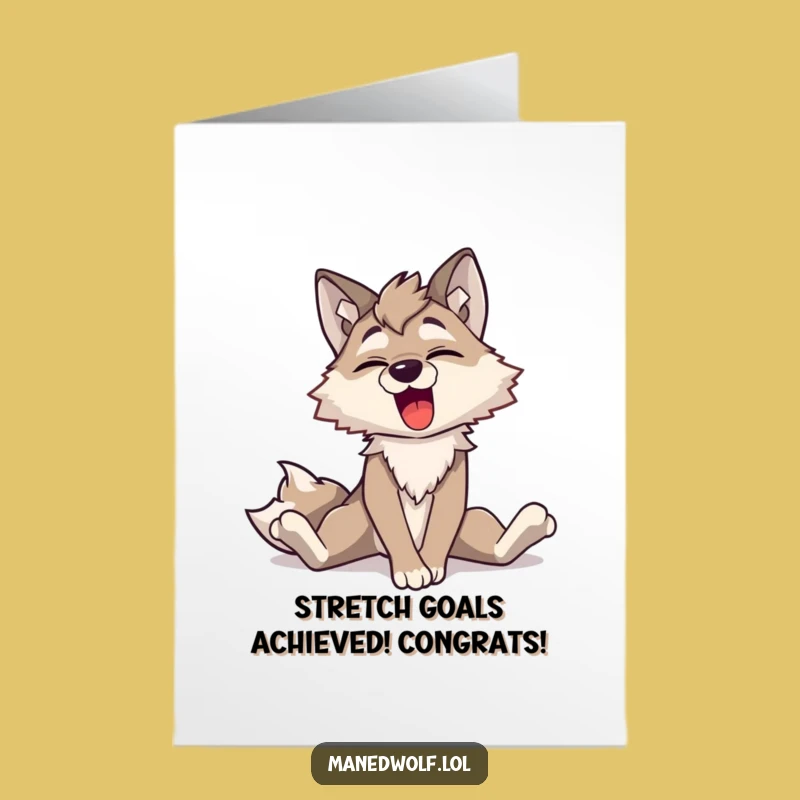 Free Printable Congrats Card: Humorous Maned Wolf Stretch for a Downloadable Celebration Gift